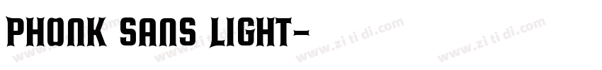 Phonk Sans Light字体转换